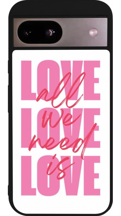 Google Pixel 8a Case Hülle - Silikon schwarz Saint Valentines Day 26 Love all we need is