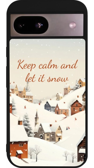Coque Google Pixel 8a - Silicone rigide noir Winter 25 Winter Keep calm and let it snow