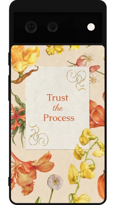 Coque Google Pixel 6 - Silicone rigide noir Trust the process Spring 2026