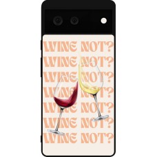 Google Pixel 6 Case Hülle - Silikon schwarz Wine not