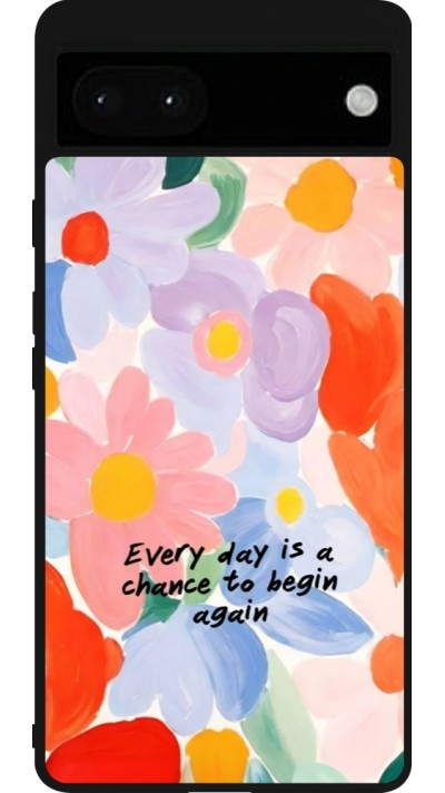 Google Pixel 6a Case Hülle - Silikon schwarz Every day is a chance 2026