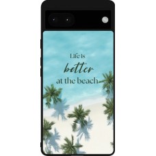 Google Pixel 6a Case Hülle - Silikon schwarz Summer 2025 Life is better at the beach
