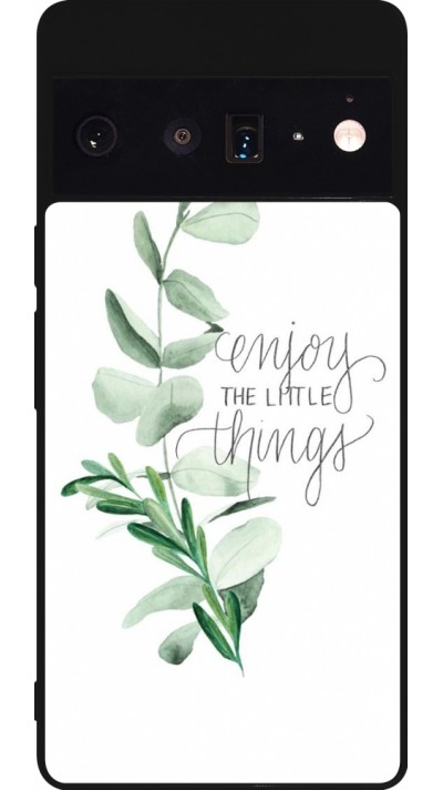 Coque Google Pixel 6 Pro - Silicone rigide noir Enjoy the little things