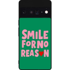 Google Pixel 6 Pro Case Hülle - Silikon schwarz Smile for no reason 2026