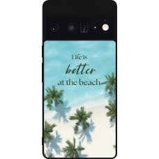 Google Pixel 6 Pro Case Hülle - Silikon schwarz Summer 2025 Life is better at the beach