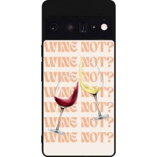 Google Pixel 6 Pro Case Hülle - Silikon schwarz Wine not