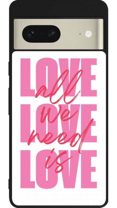 Coque Google Pixel 7 - Silicone rigide noir Saint Valentines Day 26 Love all we need is