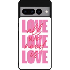 Google Pixel 7 Pro Case Hülle - Silikon schwarz Saint Valentines Day 26 Love all we need is