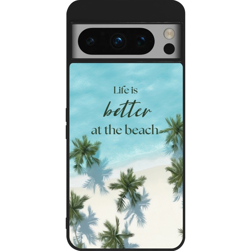 Google Pixel 8 Pro Case Hülle - Silikon schwarz Summer 2025 Life is better at the beach