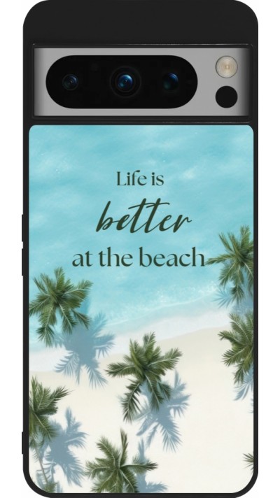Google Pixel 8 Pro Case Hülle - Silikon schwarz Summer 2025 Life is better at the beach