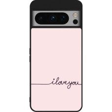 Google Pixel 8 Pro Case Hülle - Silikon schwarz Valentine 2023 i love you writing