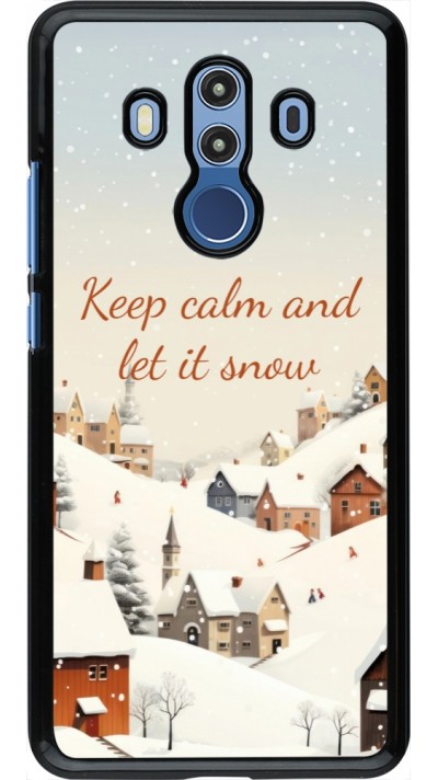Huawei Mate 10 Pro Case Hülle - Winter 25 Winter Keep calm and let it snow