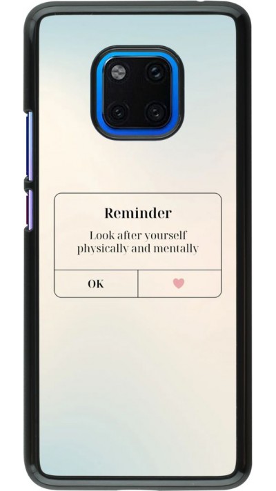 Hülle Huawei Mate 20 Pro - Reminder Look after yourself
