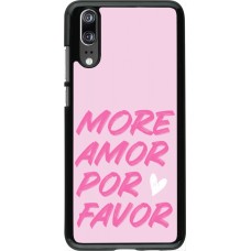 Huawei P20 Case Hülle - More amor porfavor