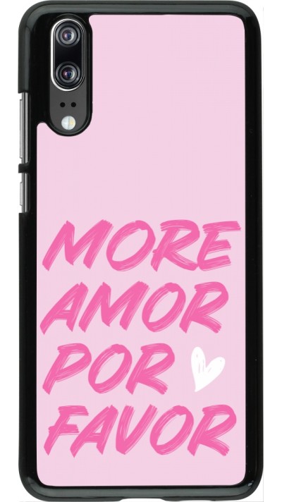 Coque Huawei P20 - More amor porfavor Coque Huawei P20 - More amor porfavor