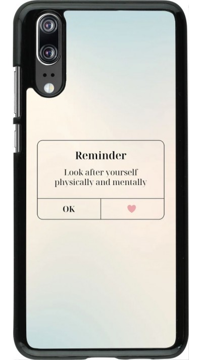 Hülle Huawei P20 - Reminder Look after yourself