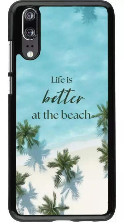 Huawei P20 Case Hülle - Summer 2025 Life is better at the beach