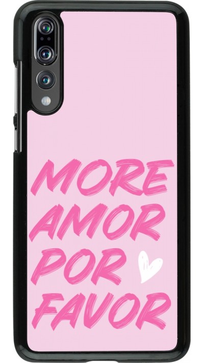 Huawei P20 Pro Case Hülle - More amor porfavor