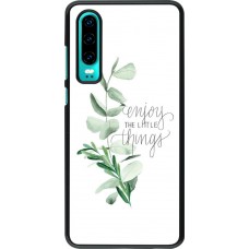Hülle Huawei P30 - Enjoy the little things