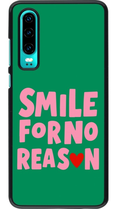 Huawei P30 Case Hülle - Smile for no reason 2026