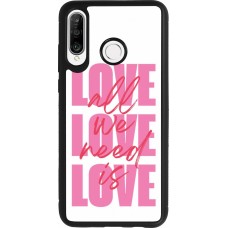 Huawei P30 Lite Case Hülle - Silikon schwarz Saint Valentines Day 26 Love all we need is