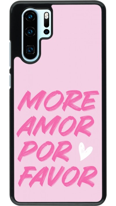 Huawei P30 Pro Case Hülle - More amor porfavor