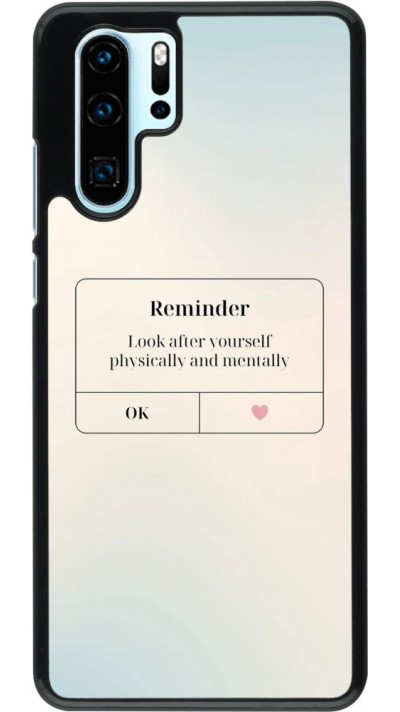 Hülle Huawei P30 Pro - Reminder Look after yourself