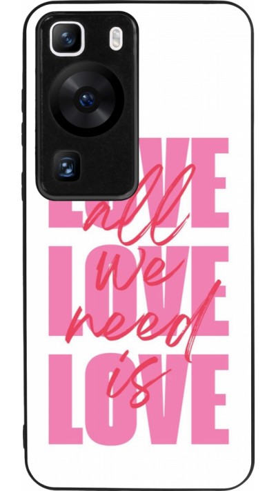 Huawei P60 Case Hülle - Silikon schwarz Saint Valentines Day 26 Love all we need is