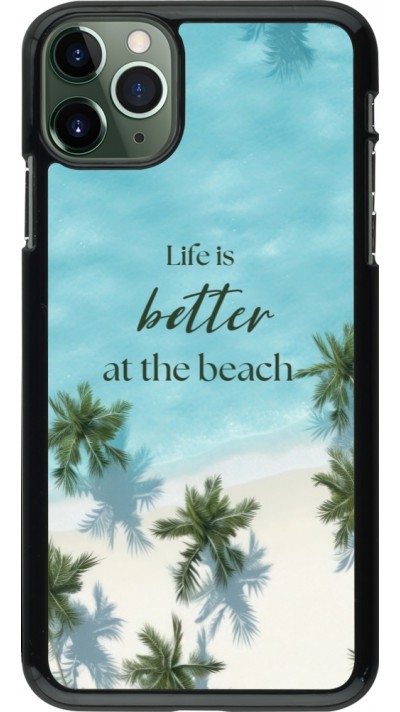 iPhone 11 Pro Max Case Hülle - Summer 2025 Life is better at the beach