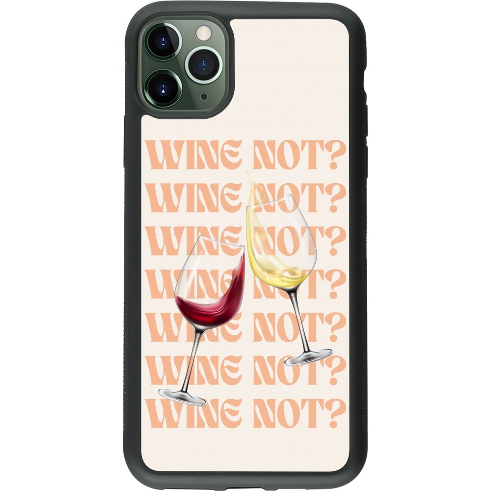 Coque iPhone 11 Pro Max - Silicone rigide noir Wine not