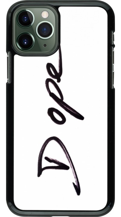 Coque iPhone 11 Pro - Dope