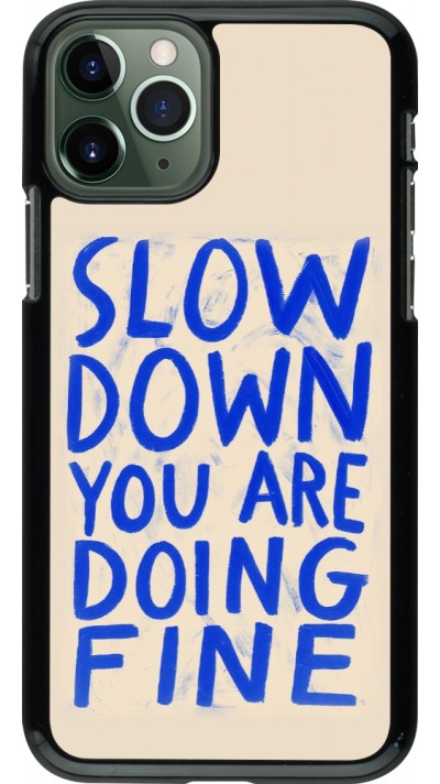 iPhone 11 Pro Case Hülle - Slow down 2026