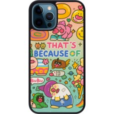 iPhone 12 / 12 Pro Case Hülle - Silikon schwarz Thats beacause of