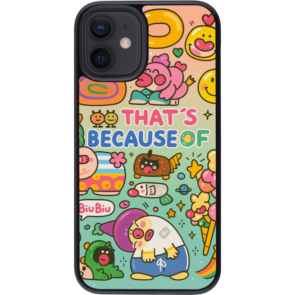 iPhone 12 mini Case Hülle - Thats beacause of