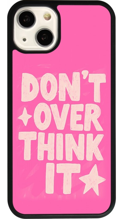 iPhone 13 Case Hülle - Silikon schwarz Dont over think it 2026