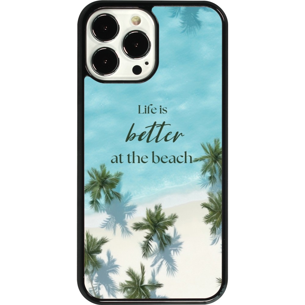 iPhone 13 Pro Max Case Hülle - Summer 2025 Life is better at the beach