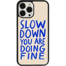 iPhone 13 Pro Max Case Hülle - Silikon schwarz Slow down 2026