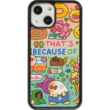 iPhone 13 mini Case Hülle - Thats beacause of