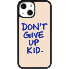 iPhone 13 mini Case Hülle - Silikon schwarz Dont give up kid 2026