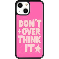 iPhone 13 mini Case Hülle - Silikon schwarz Dont over think it 2026