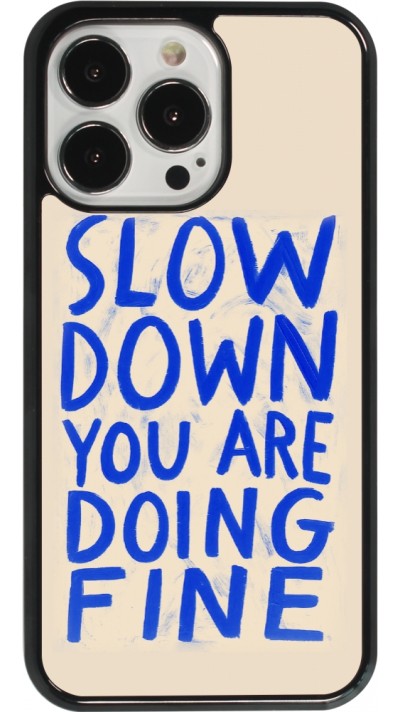 iPhone 13 Pro Case Hülle - Slow down 2026