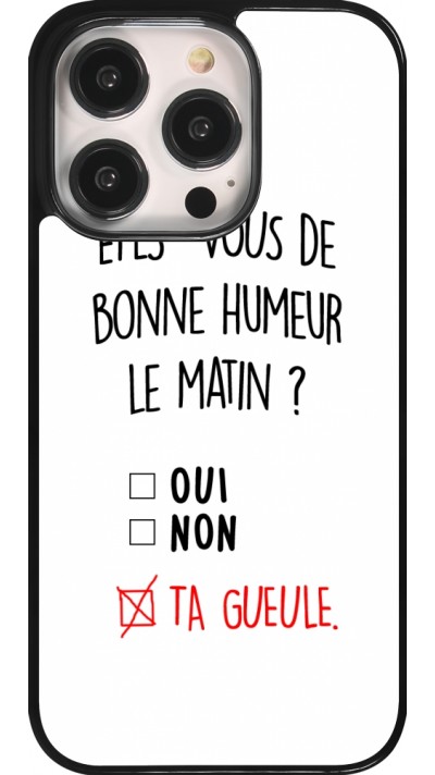 iPhone 14 Pro Case Hülle - Bonne humeur matin