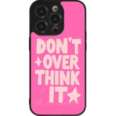 iPhone 14 Pro Case Hülle - Silikon schwarz Dont over think it 2026