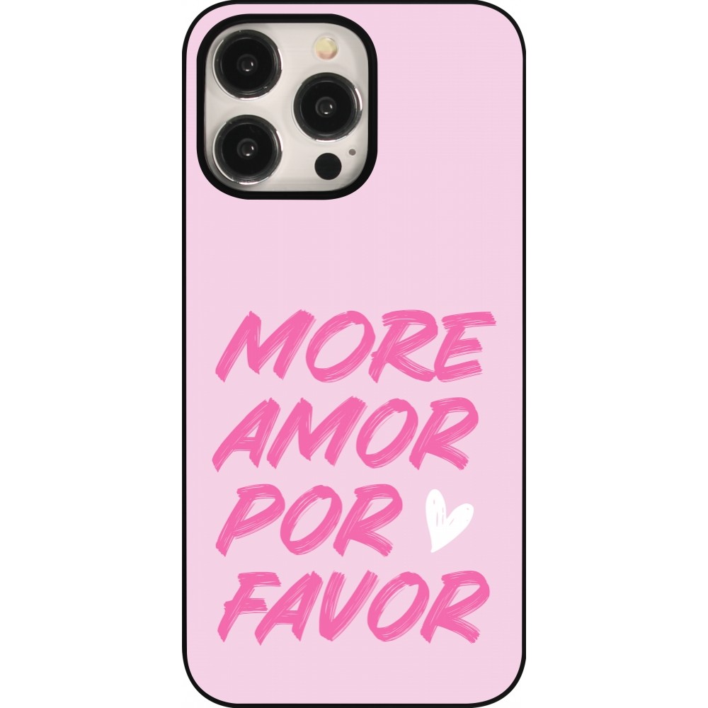 iPhone 15 Pro Max Case Hülle - More amor porfavor