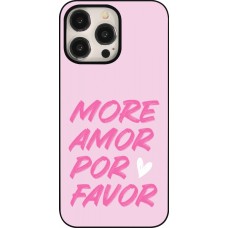 iPhone 15 Pro Max Case Hülle - More amor porfavor