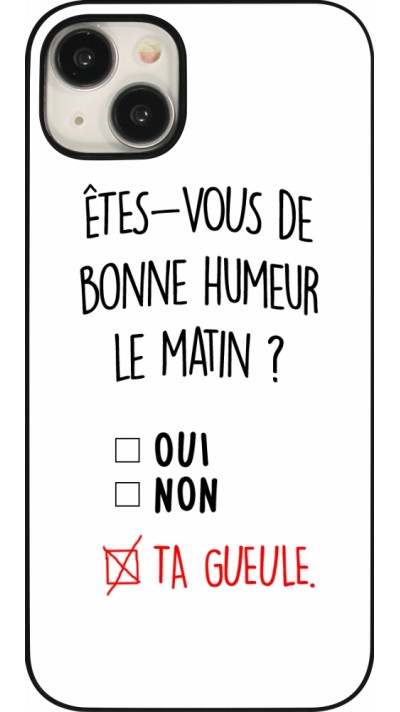 iPhone 15 Plus Case Hülle - Bonne humeur matin