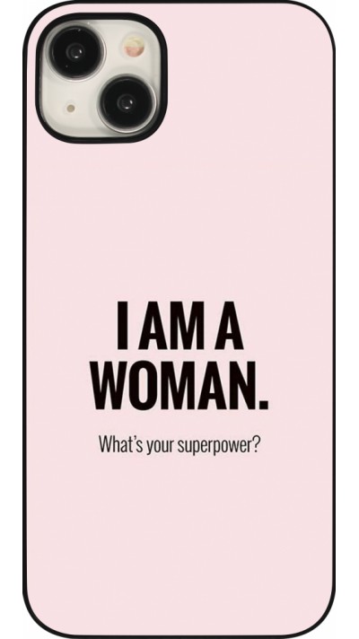 iPhone 15 Plus Case Hülle - I am a woman iPhone 15 Plus Case Hülle - I am a woman