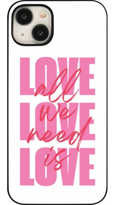 iPhone 15 Plus Case Hülle - Saint Valentines Day 26 Love all we need is
