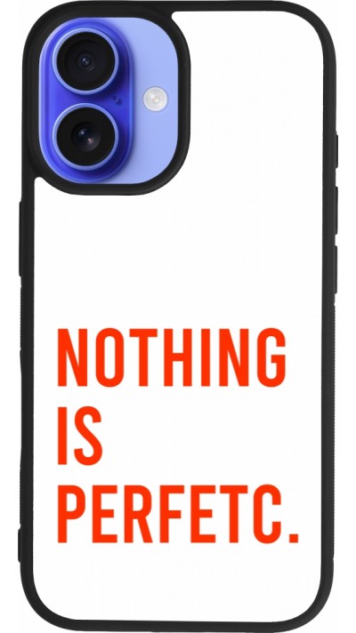 iPhone 16 Case Hülle - Silikon schwarz Nothing is Perfetc