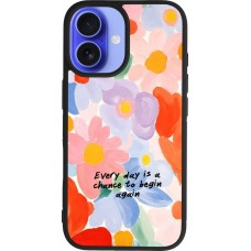 iPhone 16 Case Hülle - Silikon schwarz Every day is a chance Spring 2026